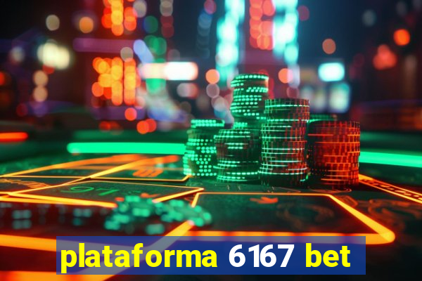 plataforma 6167 bet