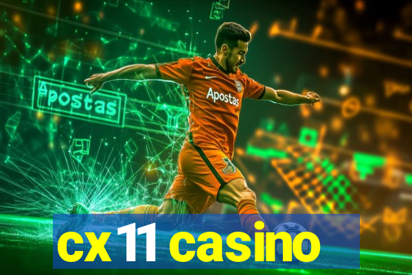 cx11 casino