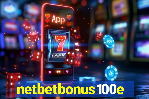 netbetbonus100e