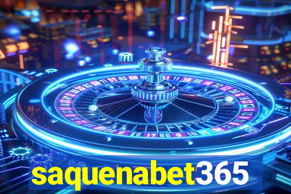 saquenabet365