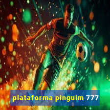 plataforma pinguim 777