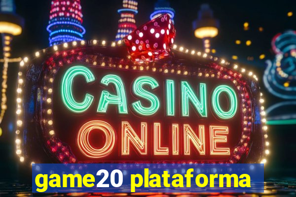 game20 plataforma