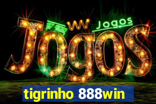 tigrinho 888win