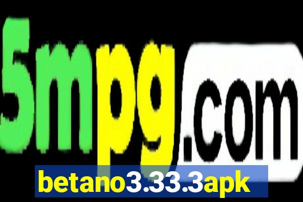 betano3.33.3apk