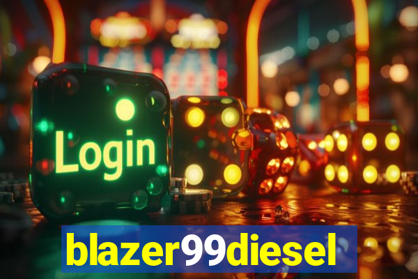 blazer99diesel