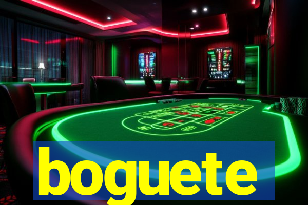 boguete