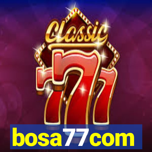 bosa77com