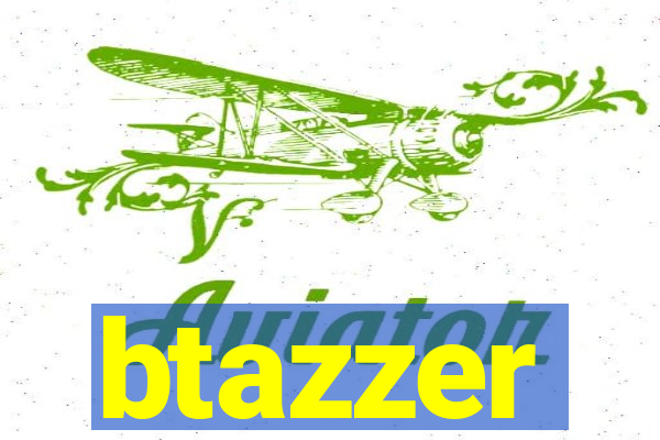 btazzer