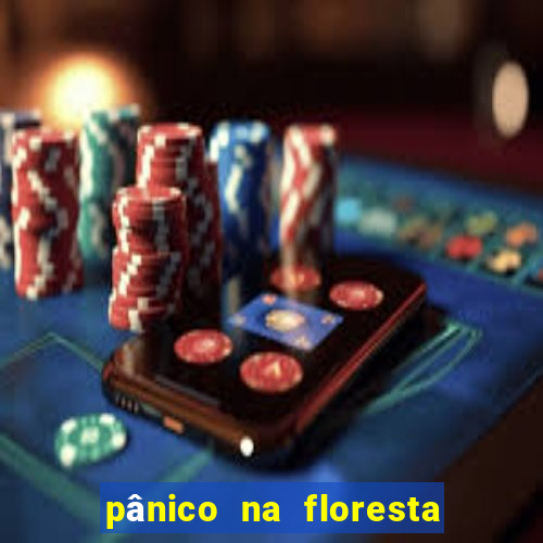 pânico na floresta 2 filme completo dublado mega filmes