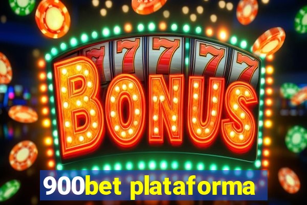 900bet plataforma