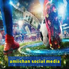 amiichan social media