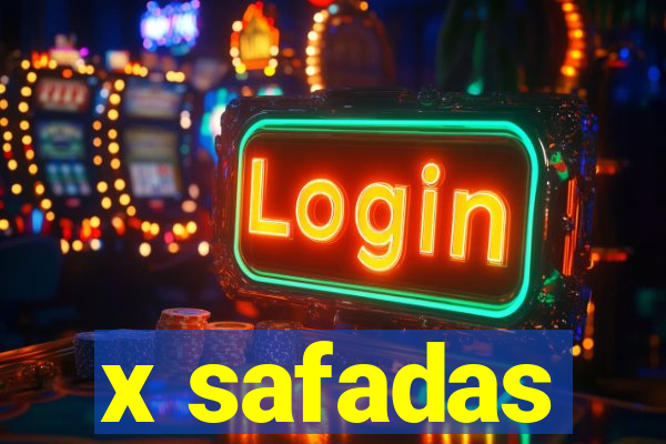 x safadas