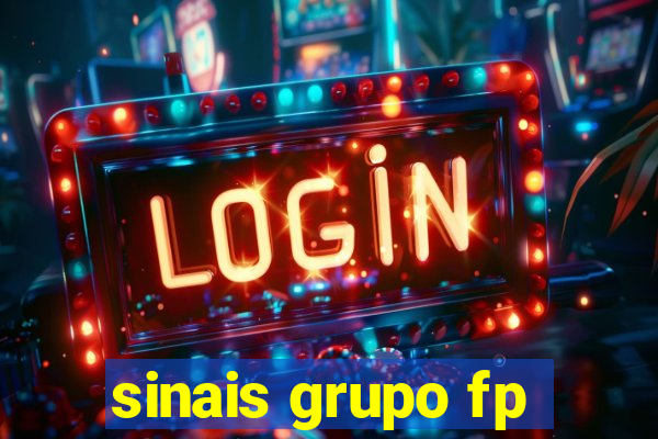 sinais grupo fp