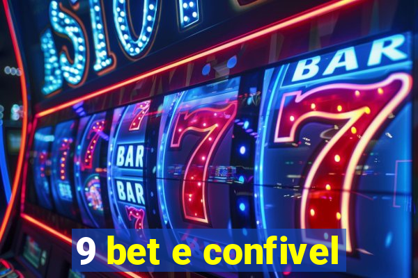 9 bet e confivel