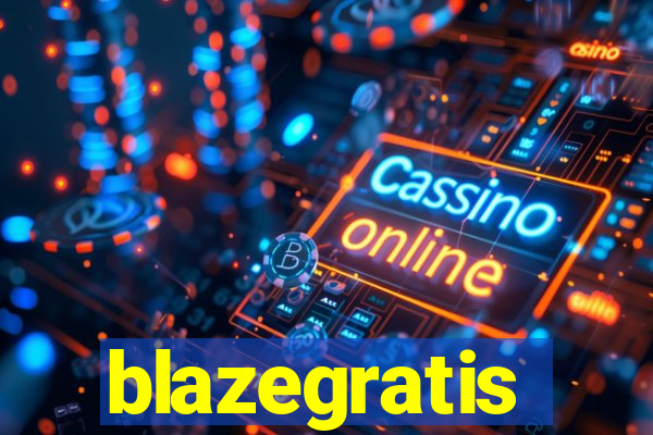 blazegratis