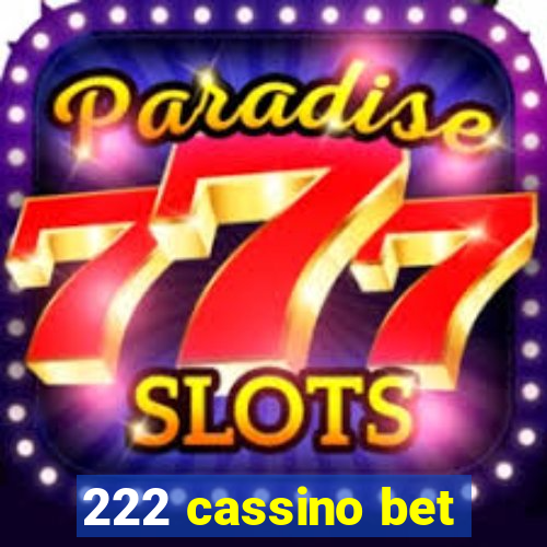 222 cassino bet