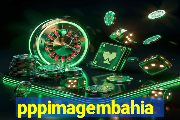 pppimagembahia