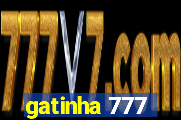 gatinha 777