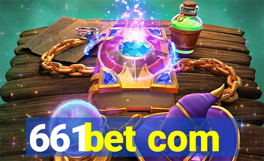 661bet com