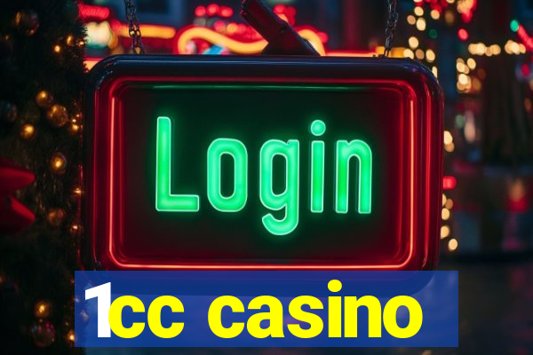 1cc casino