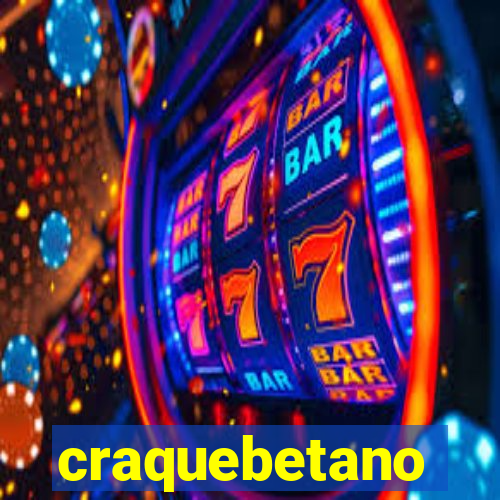 craquebetano