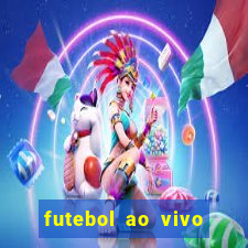 futebol ao vivo assistir no celular futemax