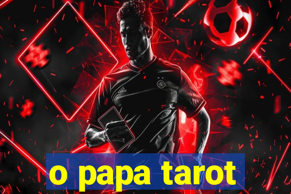 o papa tarot