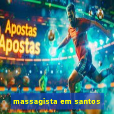 massagista em santos