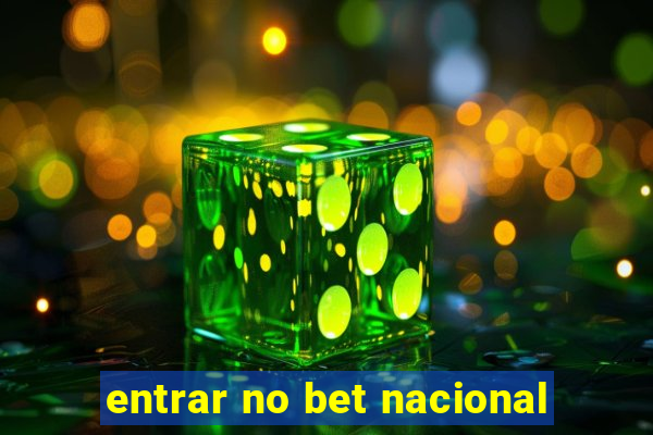 entrar no bet nacional