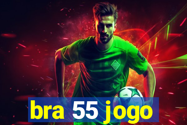 bra 55 jogo