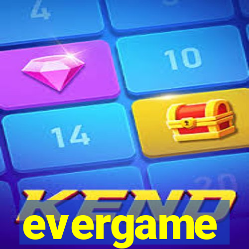 evergame