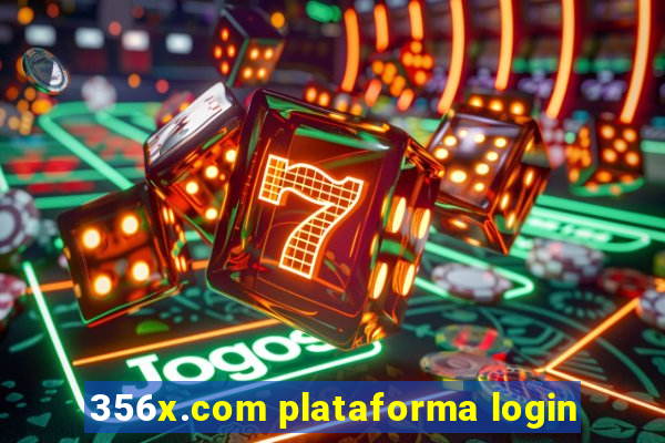 356x.com plataforma login