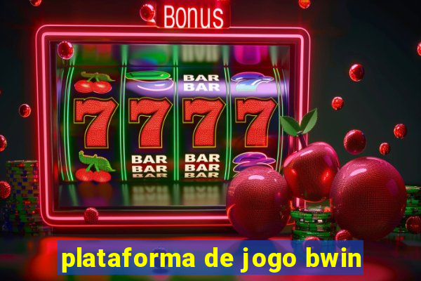 plataforma de jogo bwin