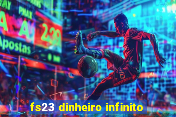 fs23 dinheiro infinito