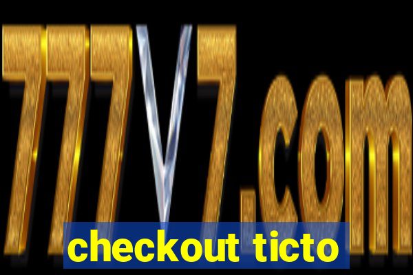 checkout ticto