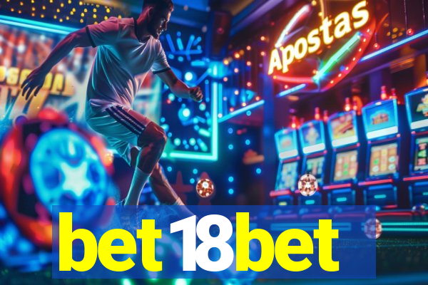 bet18bet