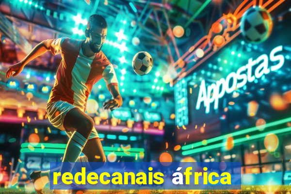 redecanais áfrica