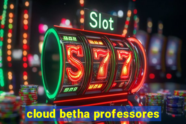 cloud betha professores