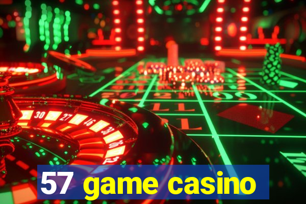 57 game casino