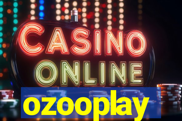 ozooplay