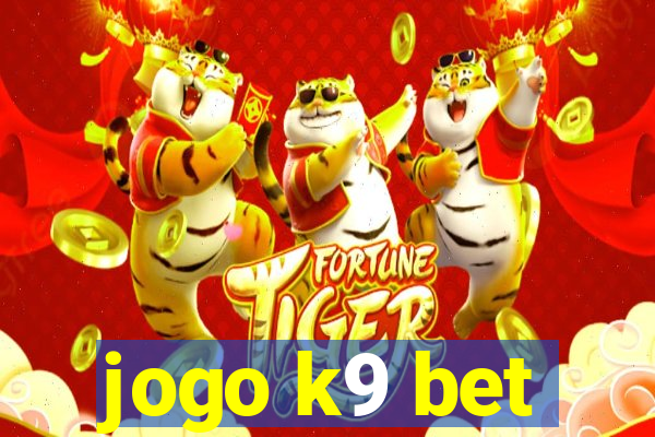 jogo k9 bet