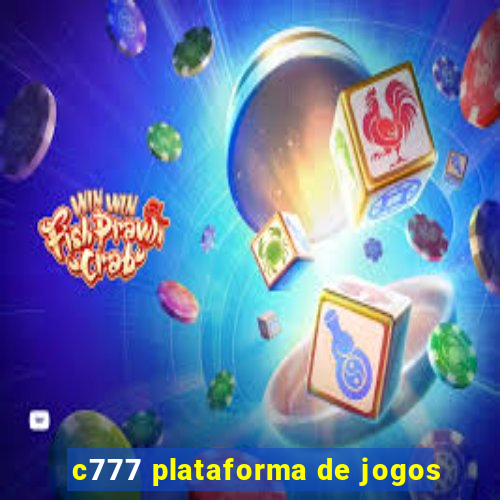 c777 plataforma de jogos