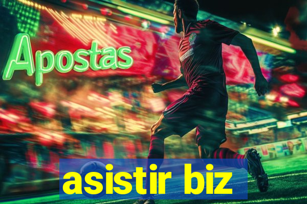 asistir biz