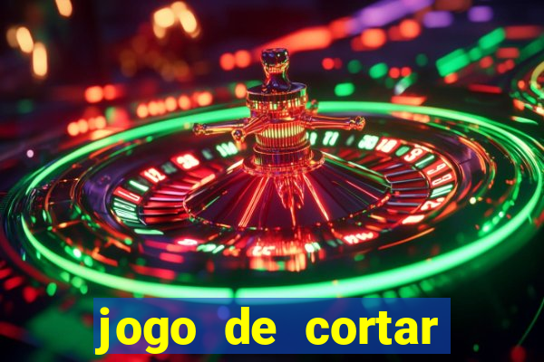 jogo de cortar frutinha para ganhar dinheiro