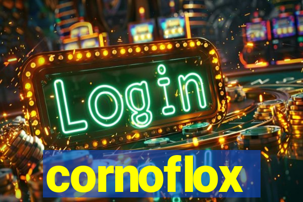 cornoflox