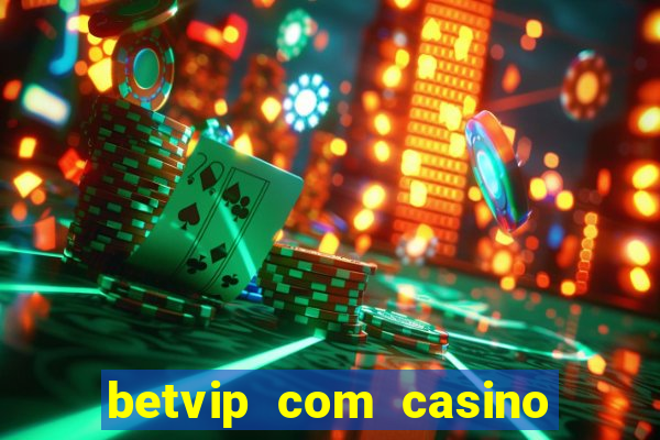 betvip com casino pgsoft fortune tiger