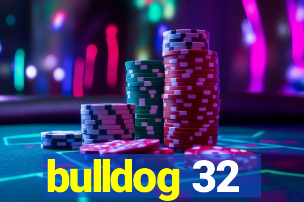 bulldog 32