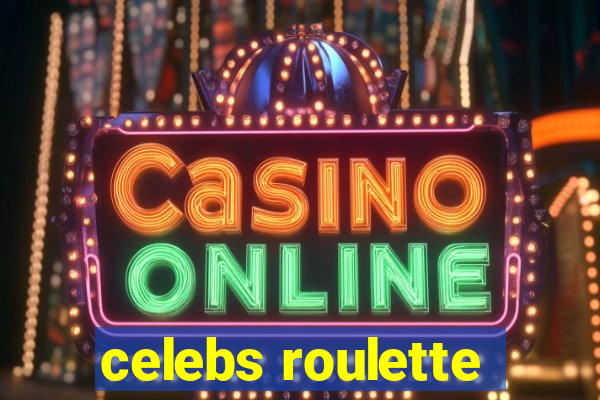 celebs roulette