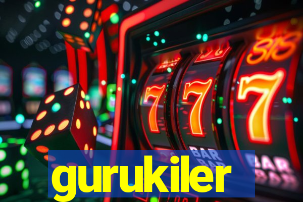 gurukiler