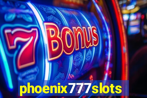 phoenix777slots